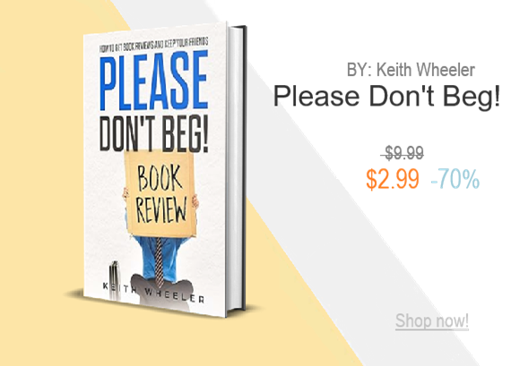 Please Don't Beg!